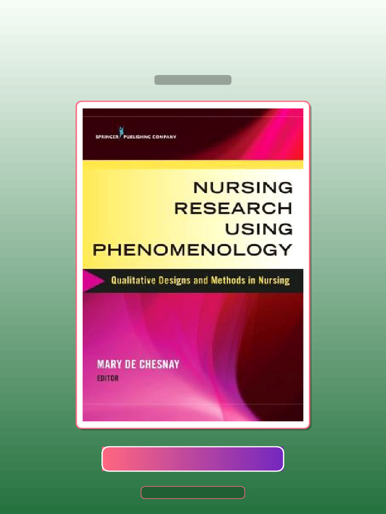 Test Bank for Nursing Research Using Phenomenology Qualitative Designs ...