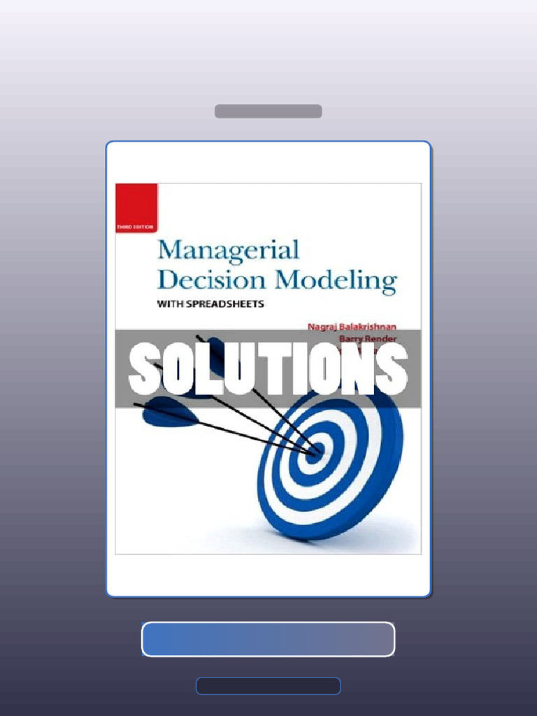 Test Bank for Managerial Decision Modeling With Spreadsheets 3 Ed ...