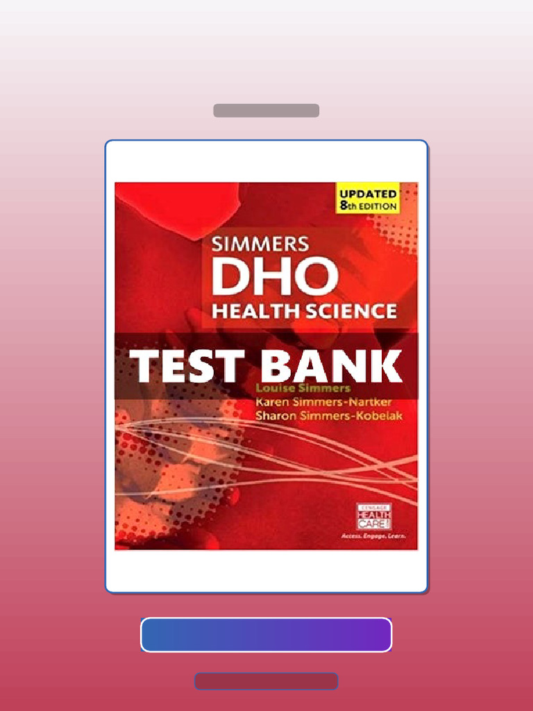 Test Bank for DHO Health Science Updated 8th Edition Simmers | PDF | Science | Educational ...