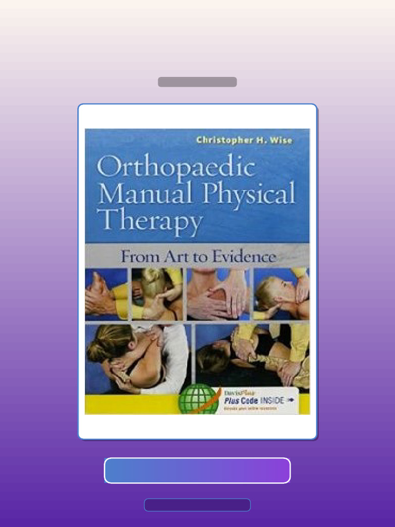 Test Bank for Orthopaedic Manual Physical Therapy From Art to Evidence ...