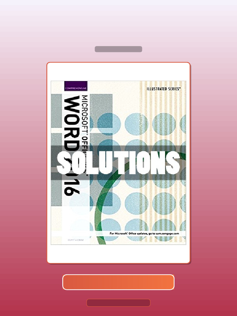 Test Bank for Solutions Illustrated Microsoft Office 365 and Word 2016 ...