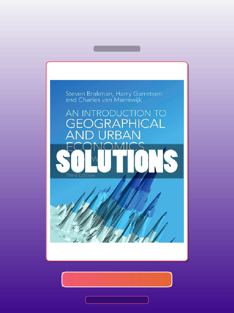 Test Bank for Solutions Introduction to Geographical and Urban ...