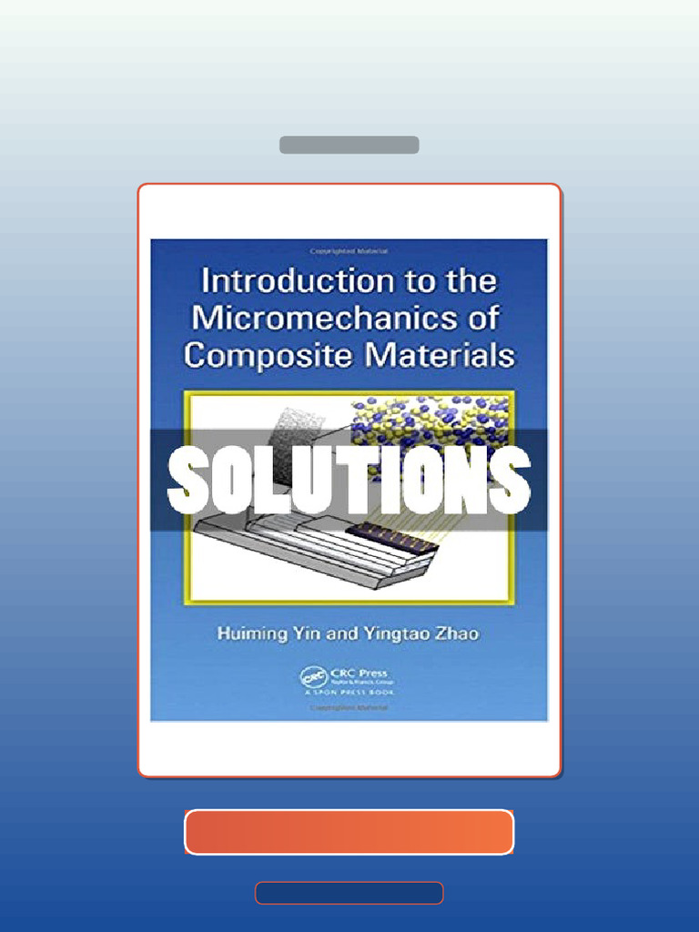 Test Bank for Solutions Introduction to the Micromechanics of Composite ...