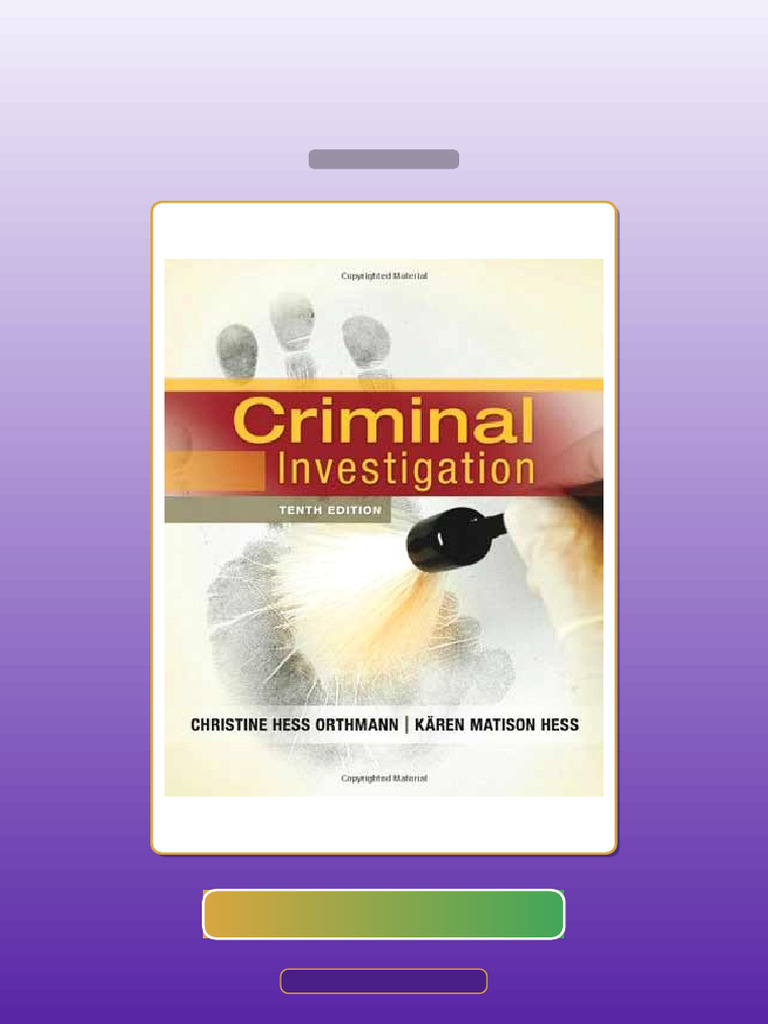 Test Bank for Criminal Investigation 10th Edition Orthmann | PDF | Science