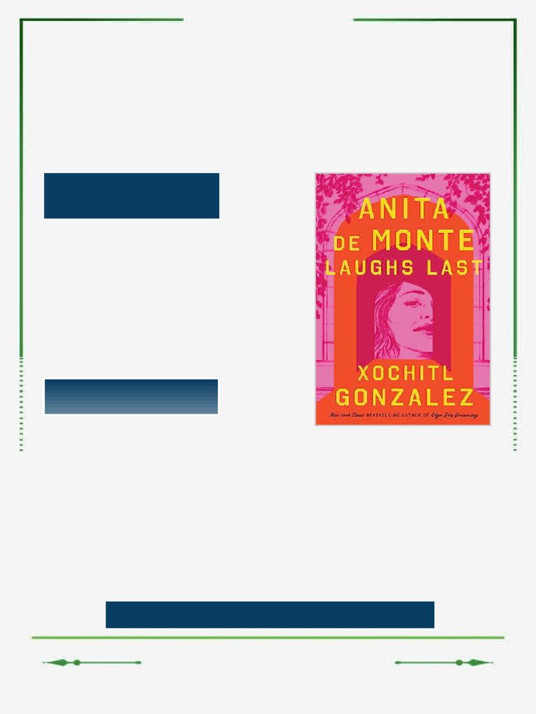 Anita De Monte Laughs Last 1st Edition Xochitl Gonzalez eBook