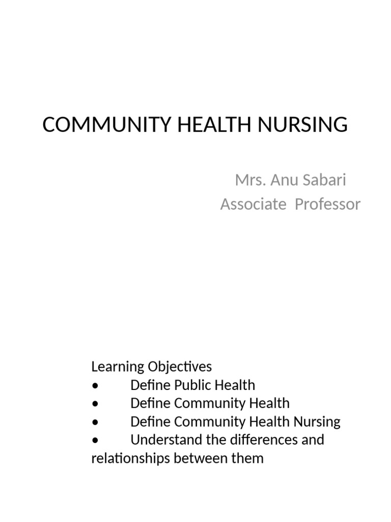 Community Health Nursing Overview | PDF | Health Care