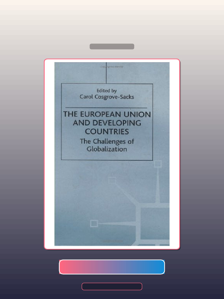 Test Bank for the European Union and Developing Countries Challenges of ...