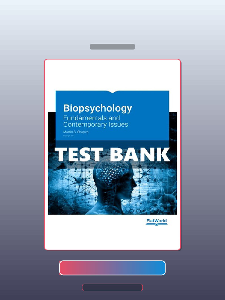 Test Bank for Biopsychology Fundamentals and Contemporary Issues 1 Ed ...