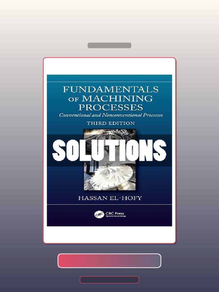 Test Bank for Fundamentals of Machining Processes 3rd Edition El Hofy ...