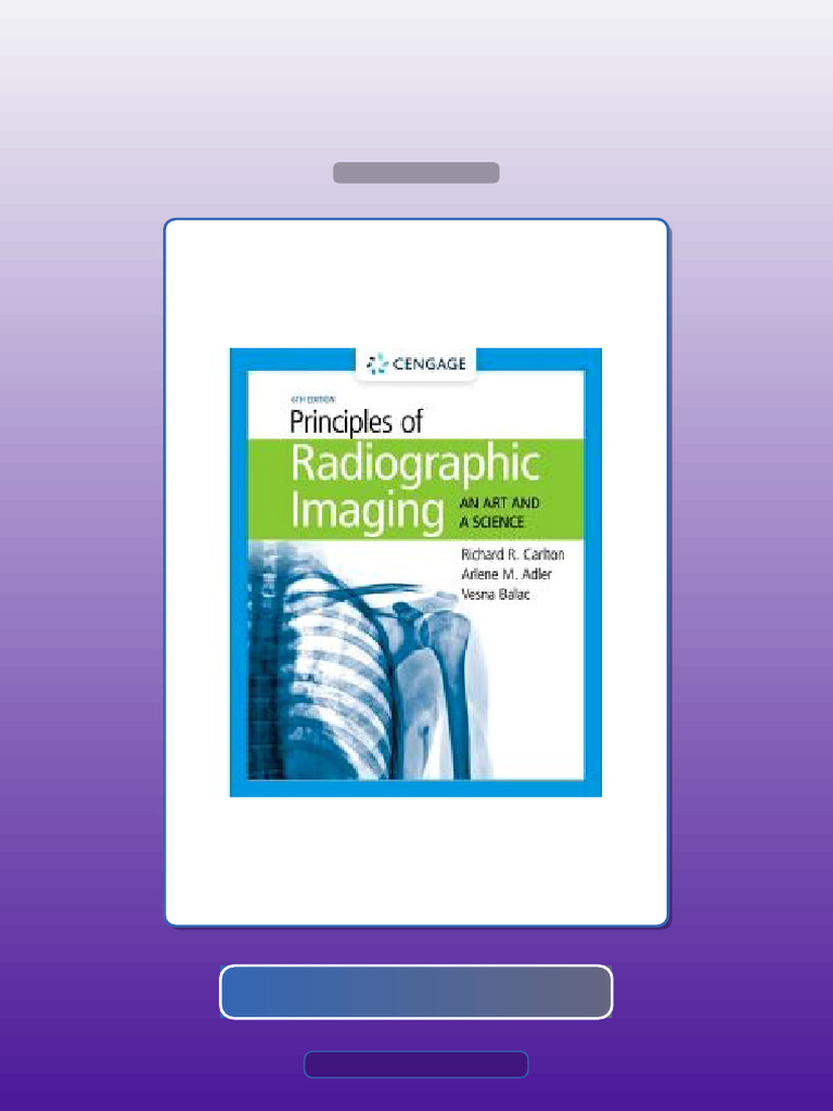 Test Bank for Principles of Radiographic Imaging 6th Edition by Carlton ...