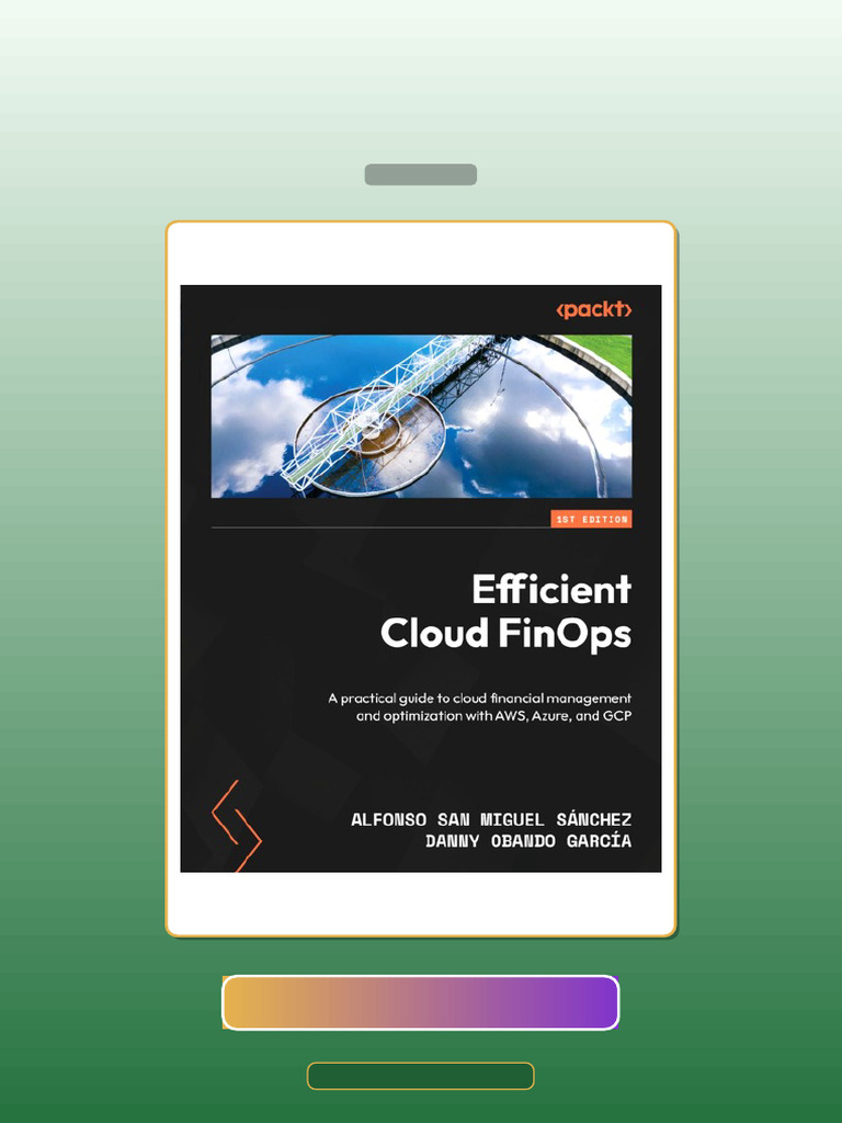 Test Bank for Efficient Cloud FinOps Alfonso San Miguel Sanchez | PDF