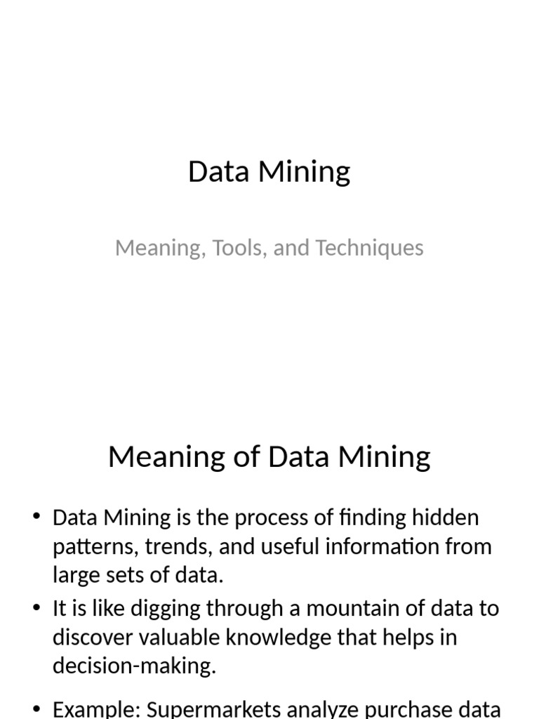 Data Mining: Tools and Techniques Explained | PDF