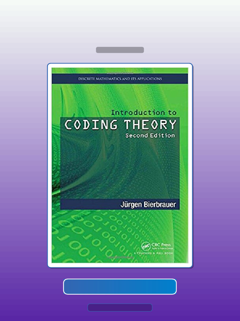 Test Bank for Introduction to Coding Theory 2nd Bierbrauer | PDF