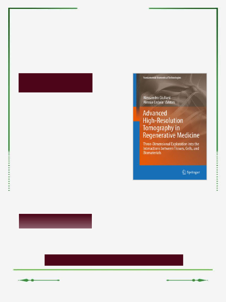 Advanced High Resolution Tomography in Regenerative Medicine Three ...