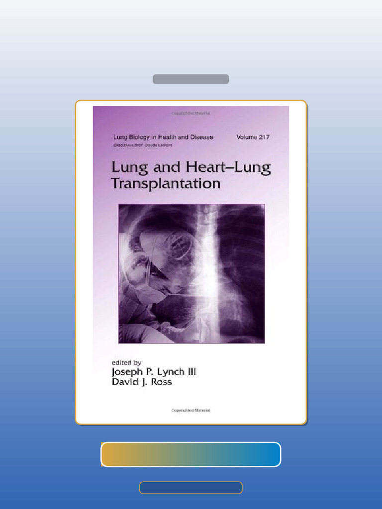 Test Bank for Lung and HeartLung Transplantation | PDF | Multiple ...