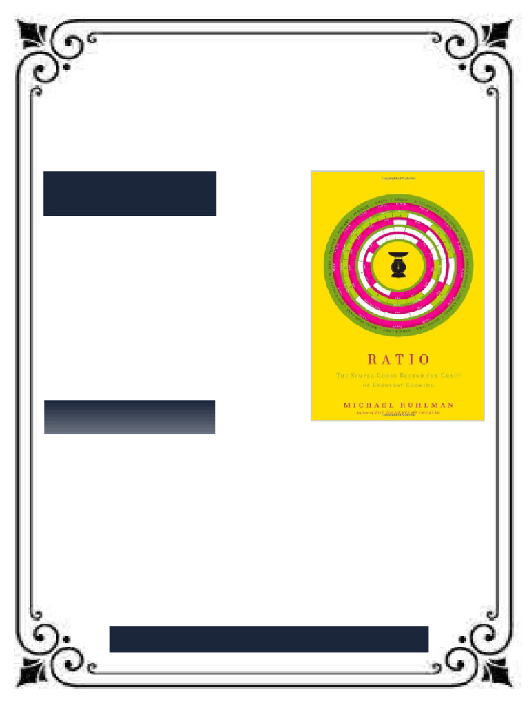 Ratio The Simple Codes Behind the Craft of Everyday Cooking First ...