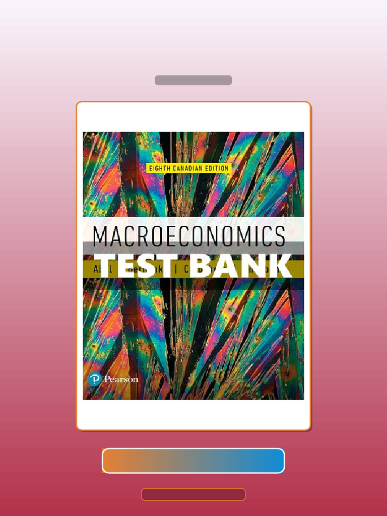Test Bank for Macroeconomics 8th Edition Abel | PDF | Multiple Choice