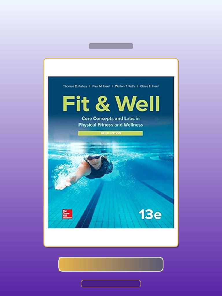 Test Bank for Fit Well Core Concepts and Labs in Physical Fitness and ...