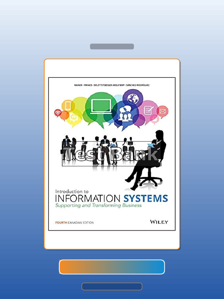 Test Bank for Introduction to Information Systems Canadian 4th Edition ...