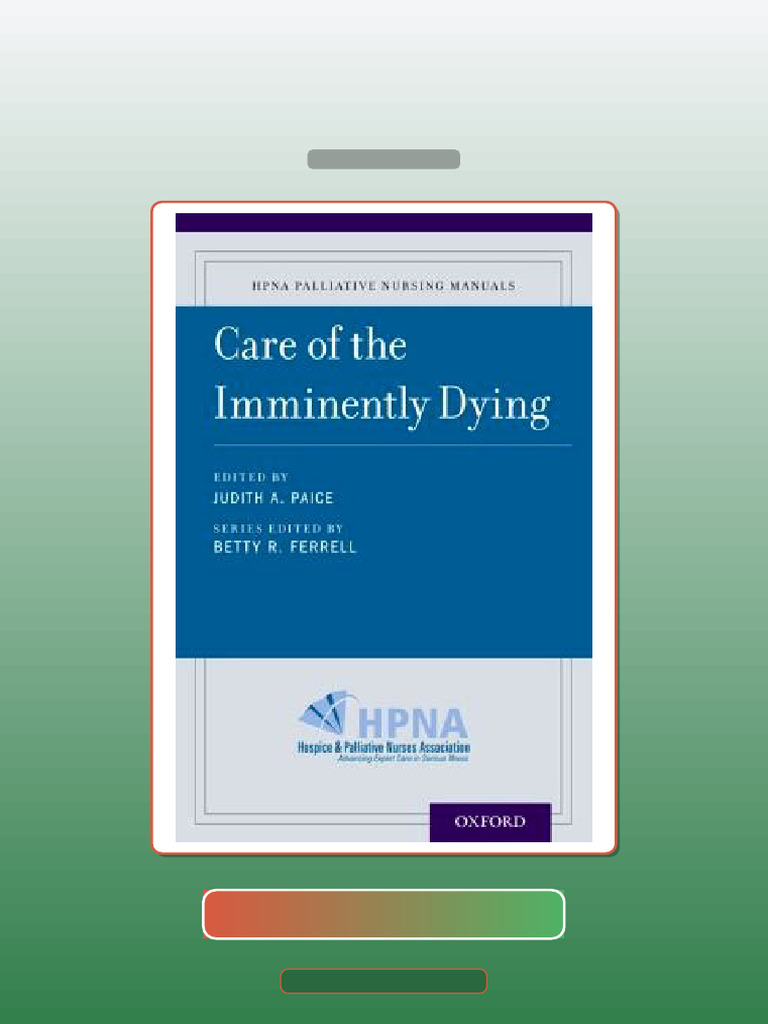 Test Bank for Care of the Imminently Dying | PDF | Palliative Care ...