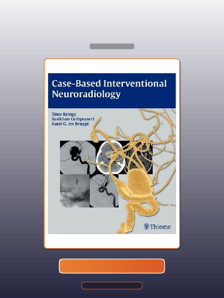 Test Bank for CaseBased Interventional Neuroradiology | PDF | Medical ...