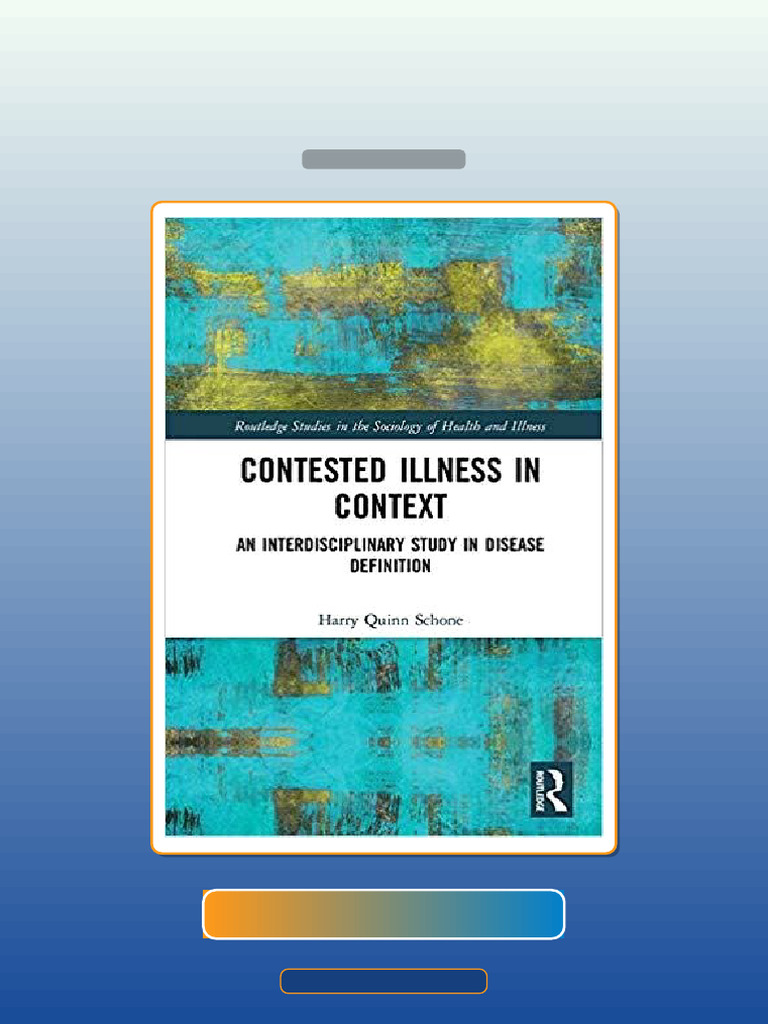 Test Bank for Contested Illness in Context an Interdisciplinary Study ...