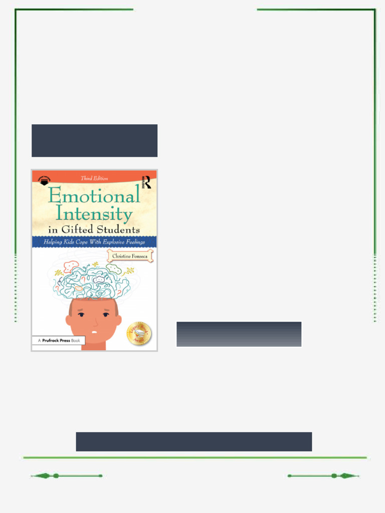 Emotional Intensity in Gifted Students Helping Kids Cope With Explosive ...