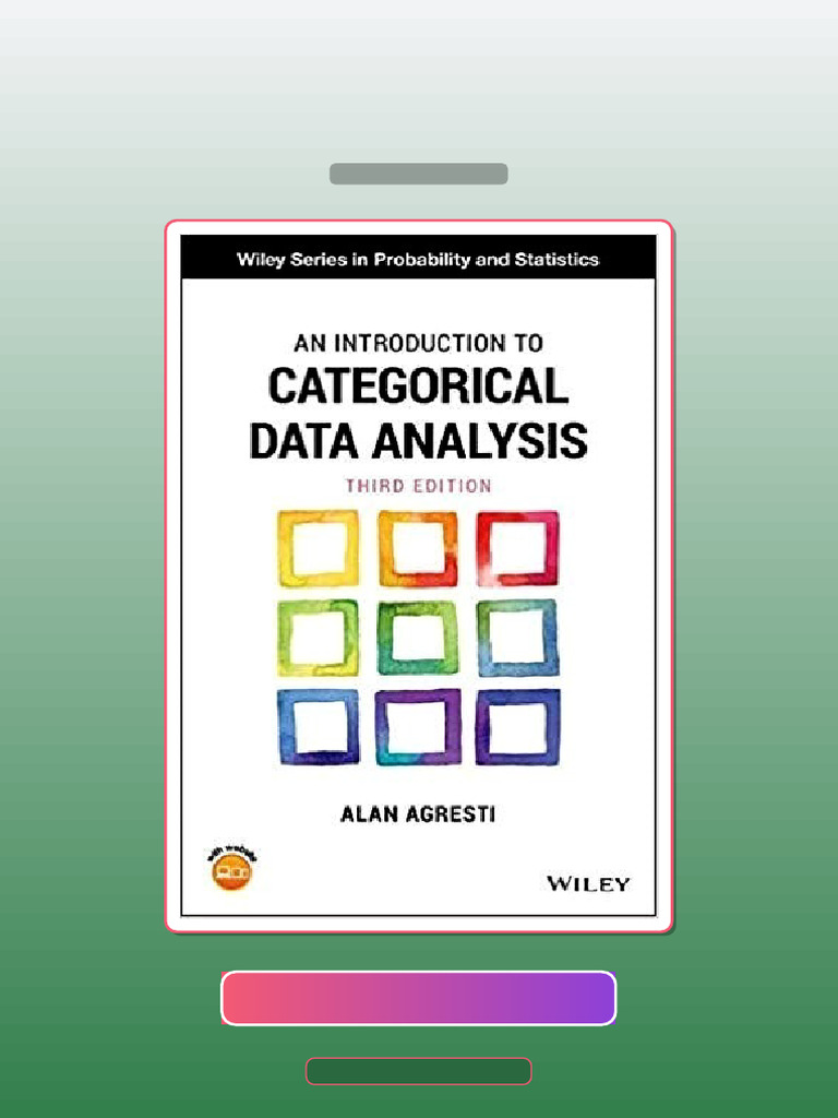 Test Bank for an Introduction to Categorical Data Analysis by Alan ...