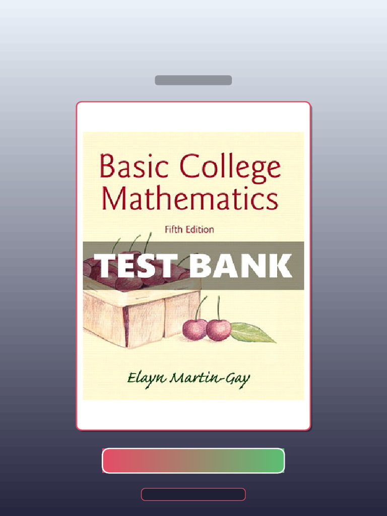 Test Bank for Basic College Mathematics 5th Edition Martin Gay | PDF ...
