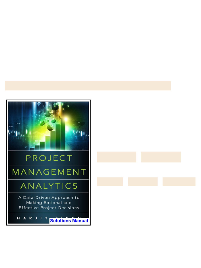 Project Management Analytics A Data Driven Approach to Making Rational ...