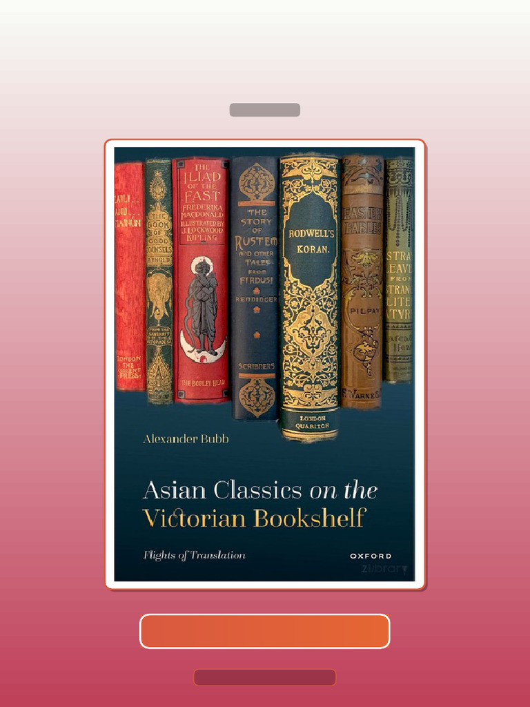 Test Bank for Asian Classics on the Victorian Bookshelf Flights of ...