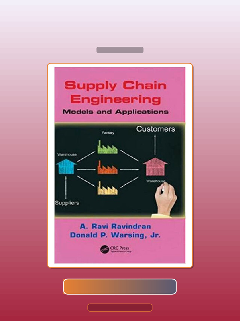 Test Bank for Supply Chain Engineering Models and Applications 1st ...