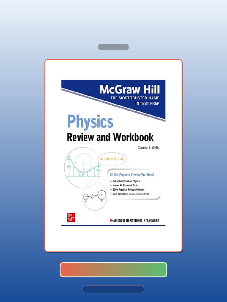 Test Bank for McGraw Hill Physis Review and Workbook 1st Edition | PDF ...