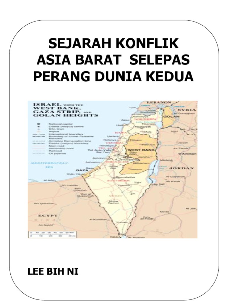 Sejarah Konflik Asia Barat Selepas Perang Dunia Kedua
