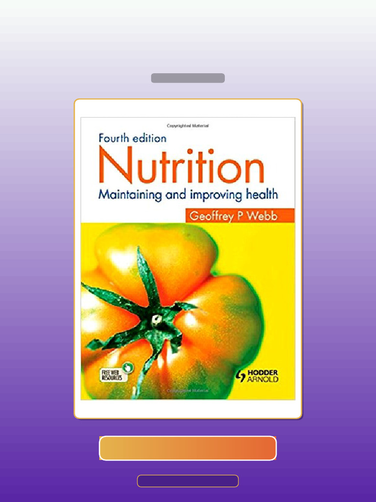 Test Bank for Nutrition Maintaining and Improving Health 4th Webb | PDF ...