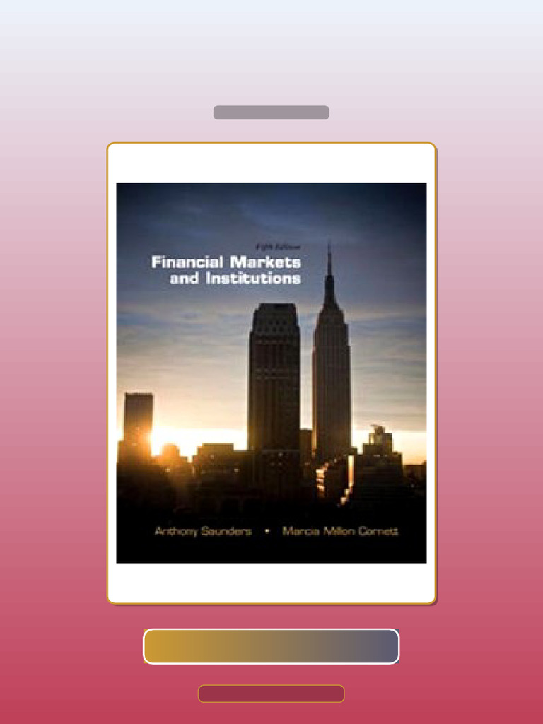 Test Bank for Financial Markets and Institutions 5th Edition Saunders ...