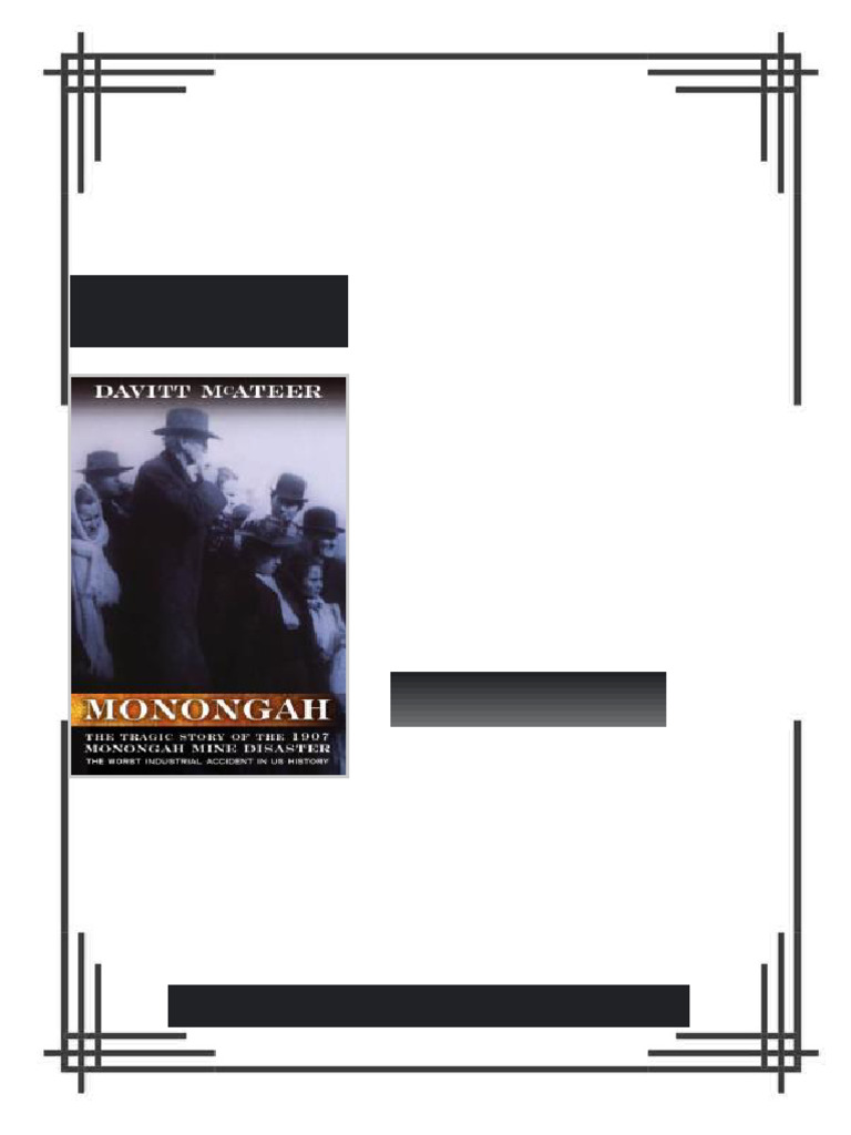 Monongah The Tragic Story of the 1907 Monongah Mine Disaster 1st ...