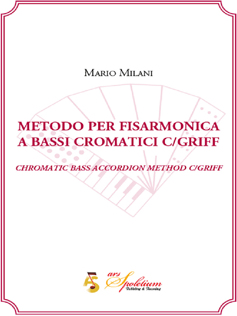 Arspoletium Edizioni Musicali Metodo Per Fisarmonica A Bassi Cromatici ...