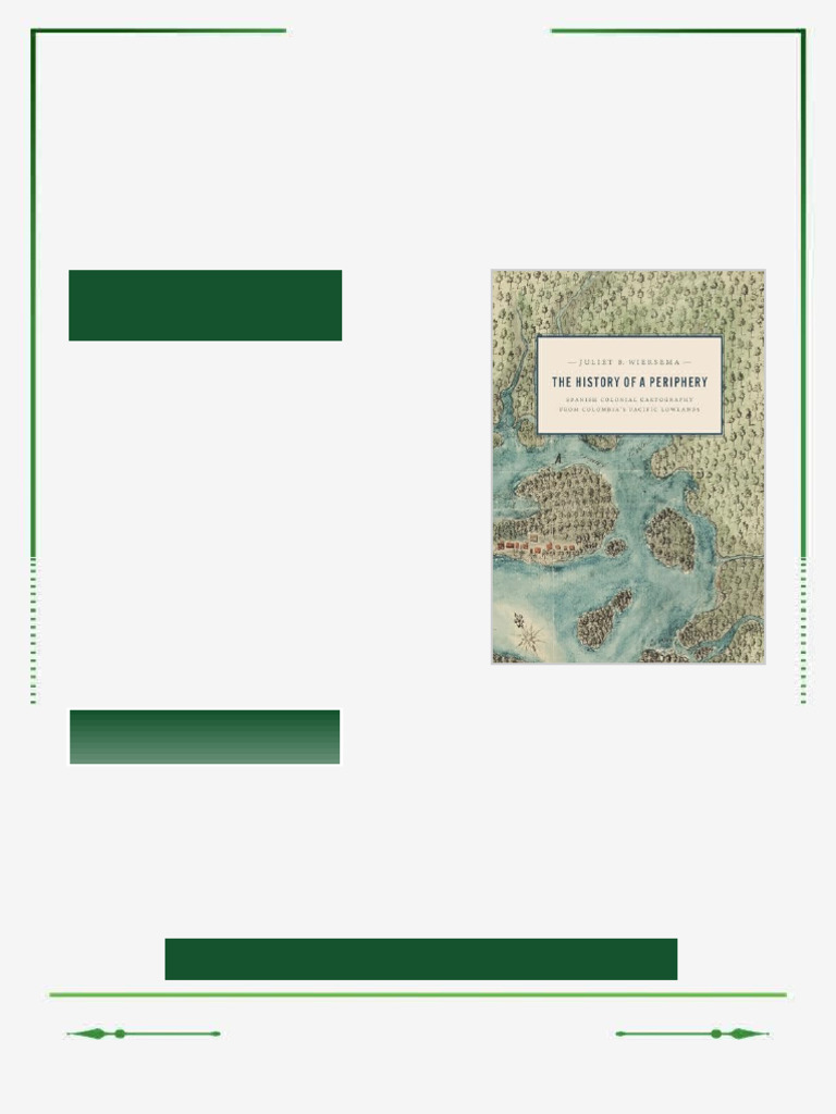 The History of a Periphery Spanish Colonial Cartography from Colombia s ...
