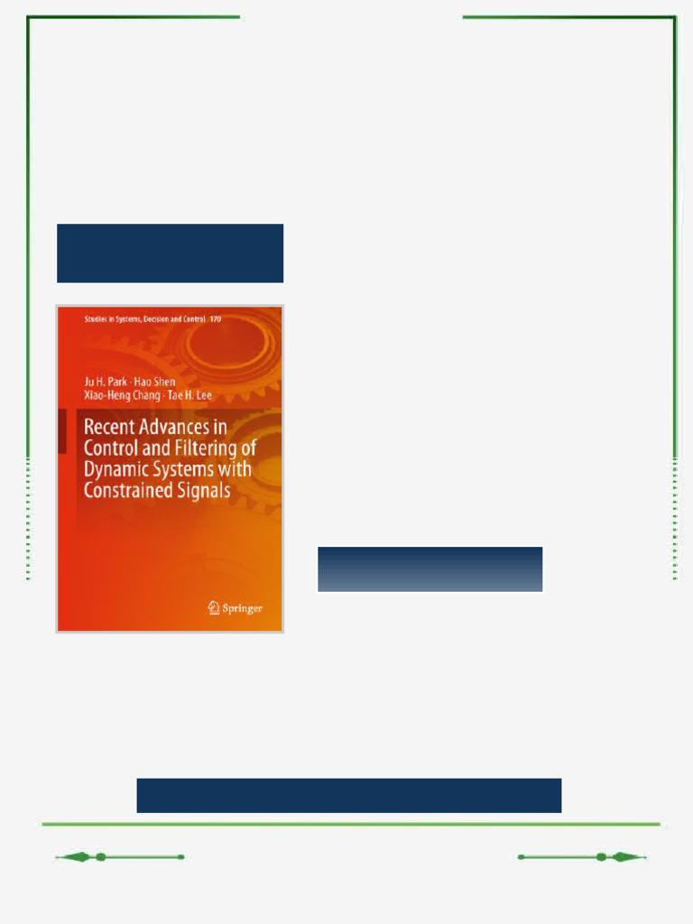Recent Advances in Control and Filtering of Dynamic Systems with ...