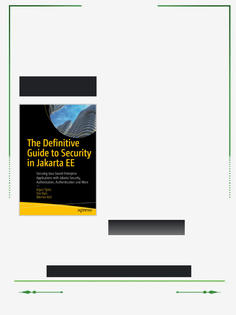 The Definitive Guide to Security in Jakarta EE: Securing Java-based ...