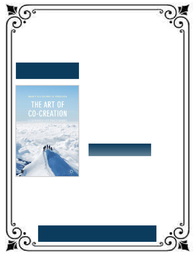 The Art of Co-Creation: A Guidebook for Practitioners Bryan R. Rill ...