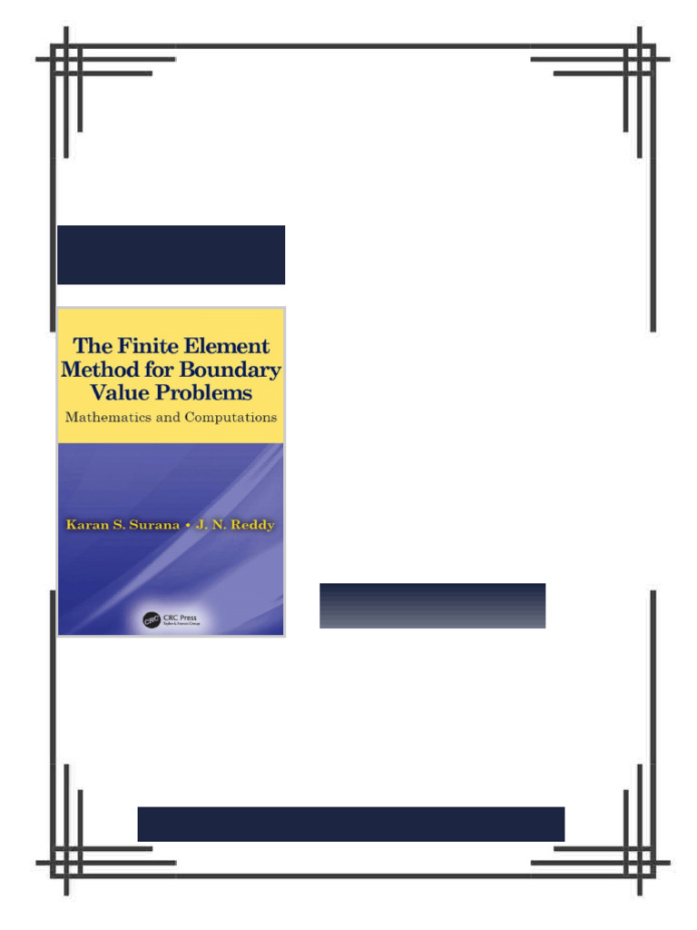 The Finite Element Method for Boundary Value Problems: Mathematics and ...