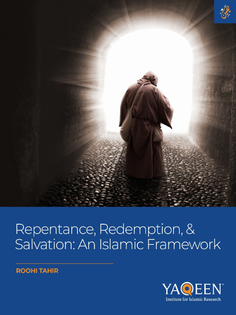 FINAL Repentance Redemption Salvation an Islamic Framework | PDF ...