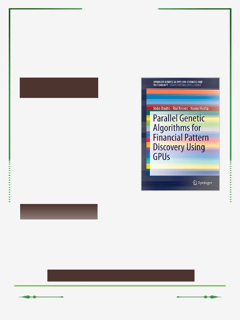Parallel Genetic Algorithms for Financial Pattern Discovery Using GPUs ...