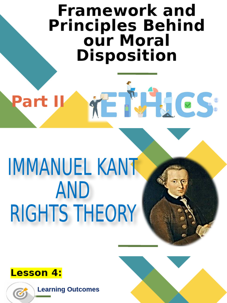 CHAPTER 4 (PART 2) Framework and Principles Behind Our Moral ...