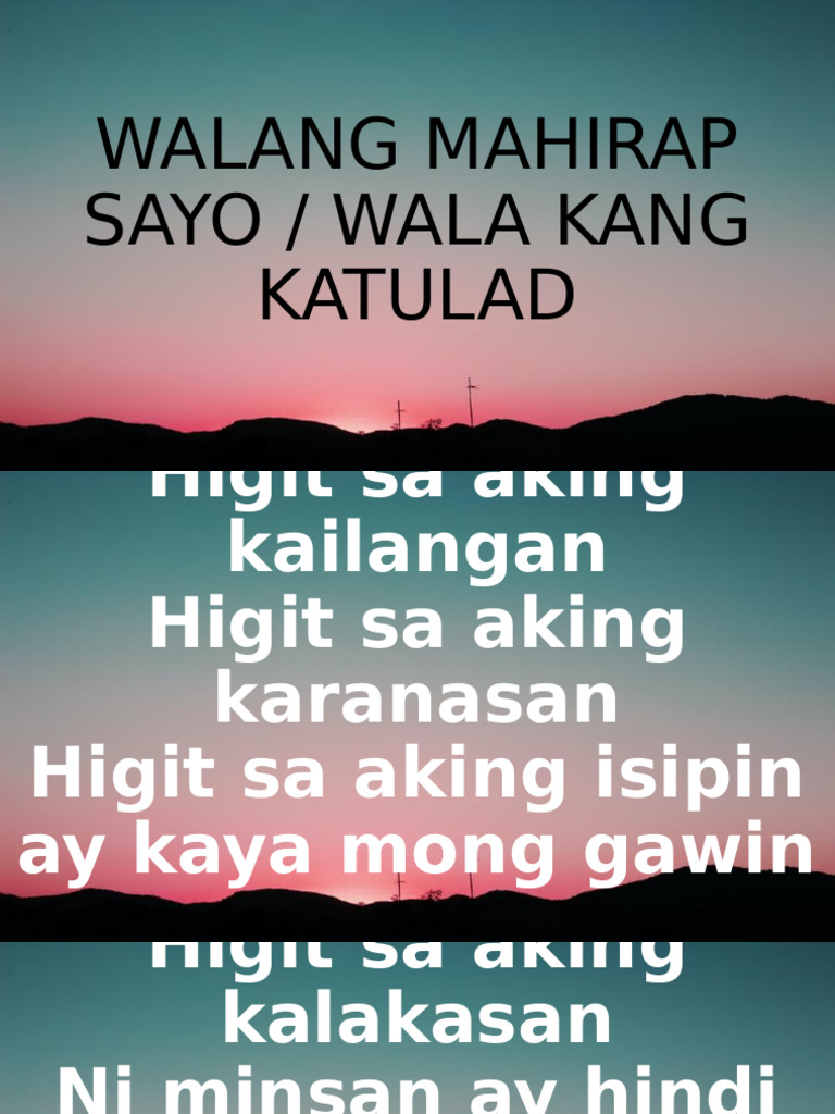 Walang Mahirap Sayo - Wala Kang Katulad | PDF