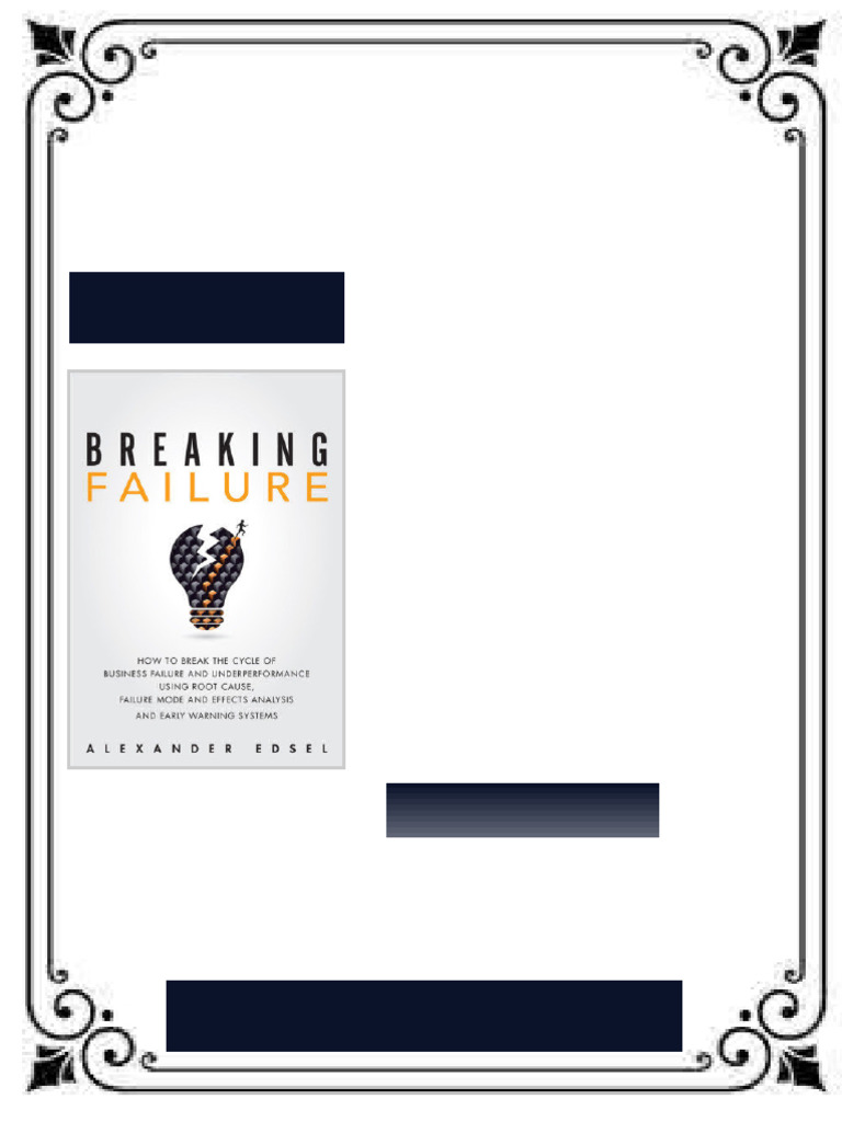 Breaking Failure: How to Break the Cycle of Business Failure and ...