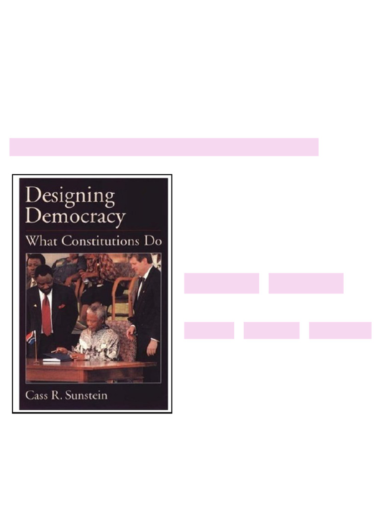 Designing Democracy What Constitutions Do 2nd Edition Edition Cass R ...