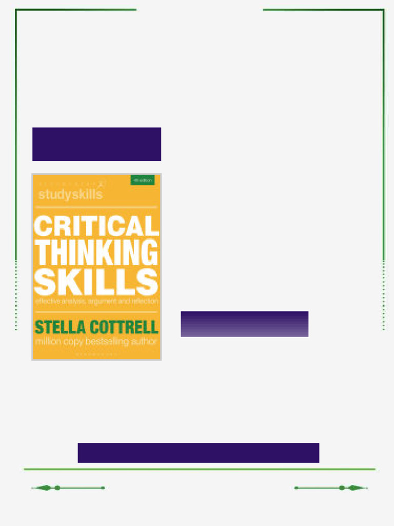 Critical Thinking Skills Effective Analysis Argument and Reflection 4th ...